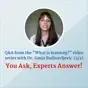Q&A from the "What is Learning?" video series - The Role of Cognitive Stimulation for Learning - Dr Sanja Budisavljevic Q&A from the "What is Learning?" video series - The Role of Cognitive Stimulation for Learning - Dr Sanja Budisavljevic